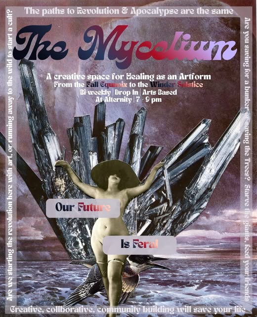 The Mycelium: First Session — Our Future is Feral