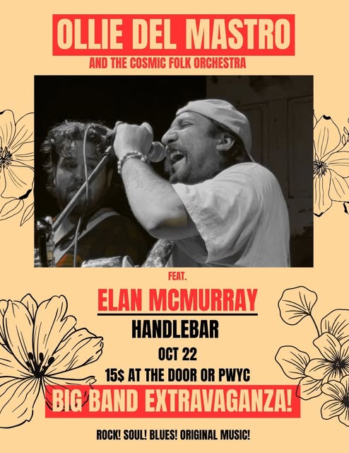 Ollie Del Mastro & The Cosmic Folk Orchestra (Opening Set by Elan McMurray)