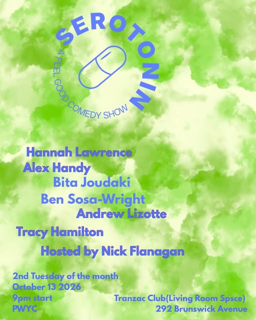 Serotonin Comedy: Returning Residency