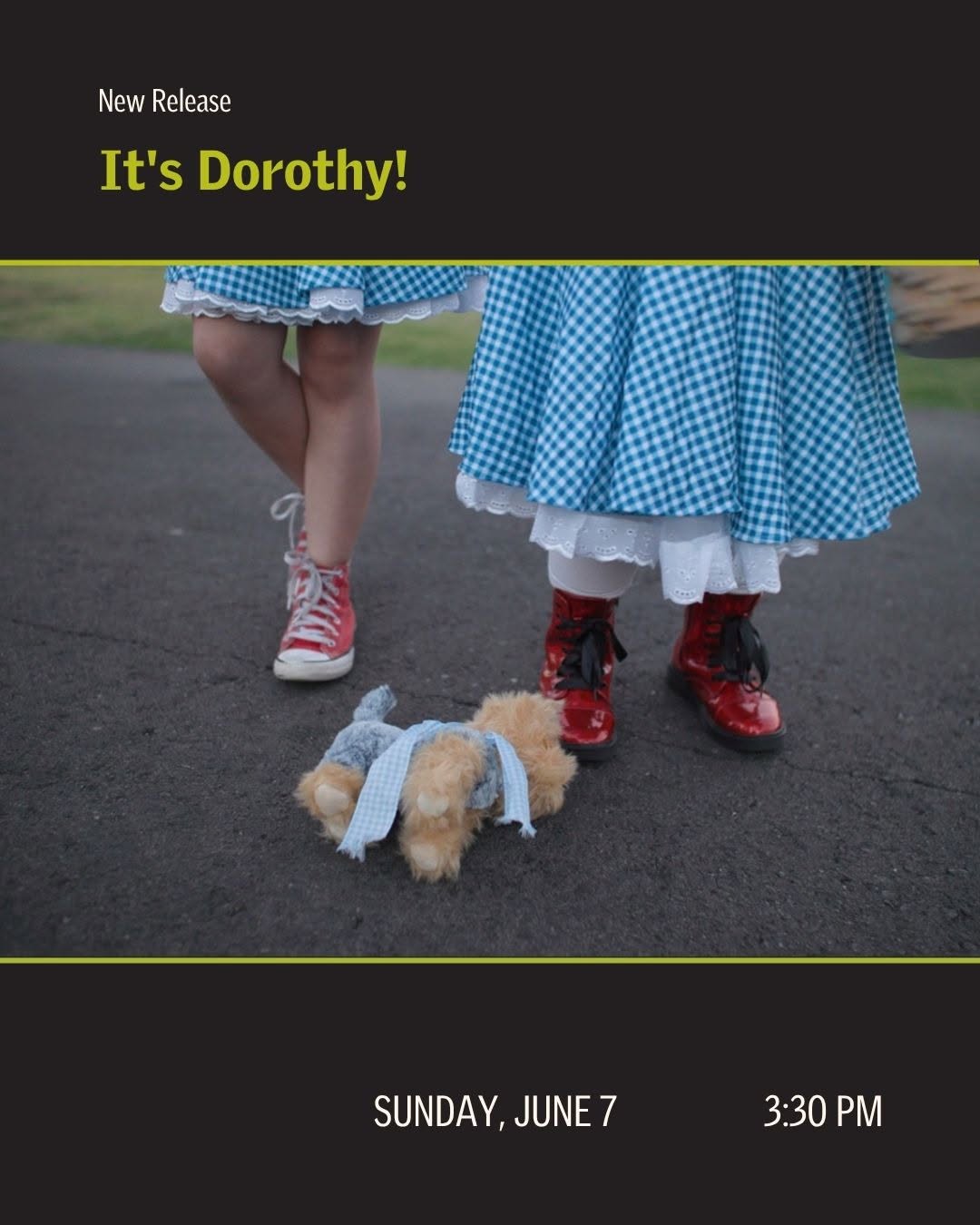 It's Dorothy! Screening