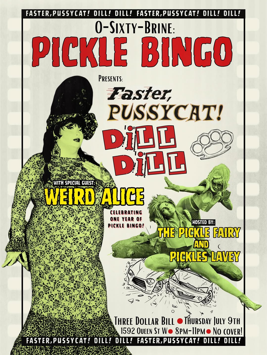 Pickle Bingo Presents Faster, Pussycat! Dill! Dill!