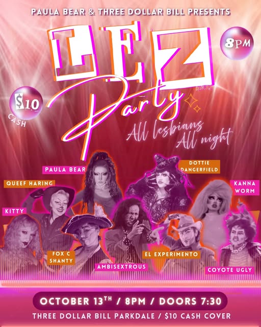 LEZ PARTY: A LESBIAN DRAG AFFAIR