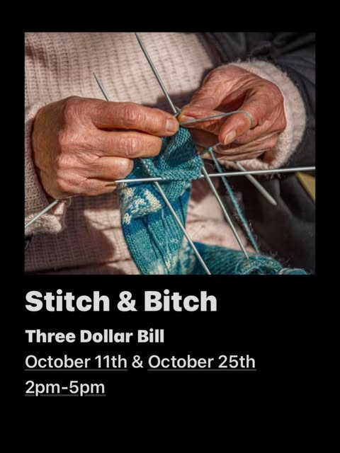 Stitch & Bitch – Oct 25