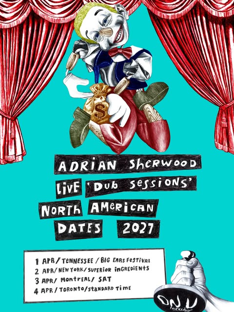 Adrian Sherwood Live Dub Sessions Tour — Big Ears Festival, Tennessee